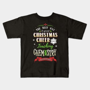 Christmas Cheer - Teaching Chemistry Here Kids T-Shirt